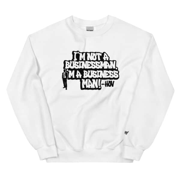 "I'm a Business" Unisex Sweatshirt - Image 4