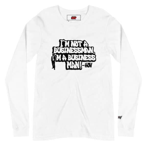 "I'm a Business" Unisex Long Sleeve Tee - Image 4