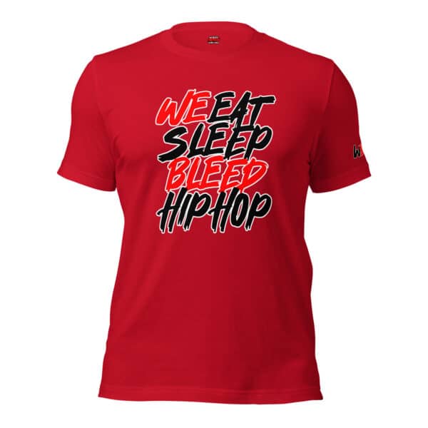 WeBleedHipHop "WE BLEED" Unisex t-shirt - Image 2