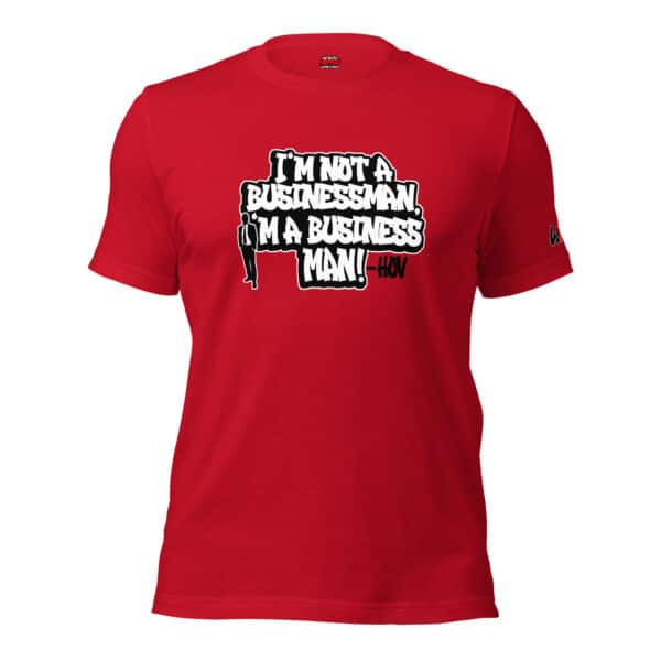 "I'm a Business" Unisex t-shirt - Image 2