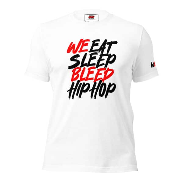 WeBleedHipHop "WE BLEED" Unisex t-shirt - Image 4